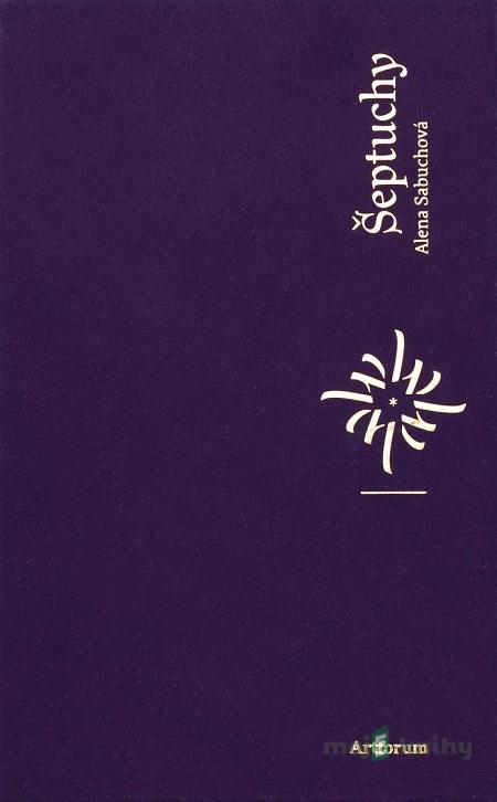 Šeptuchy - Alena Sabuchová Šeptuchy - Alena Sabuchová