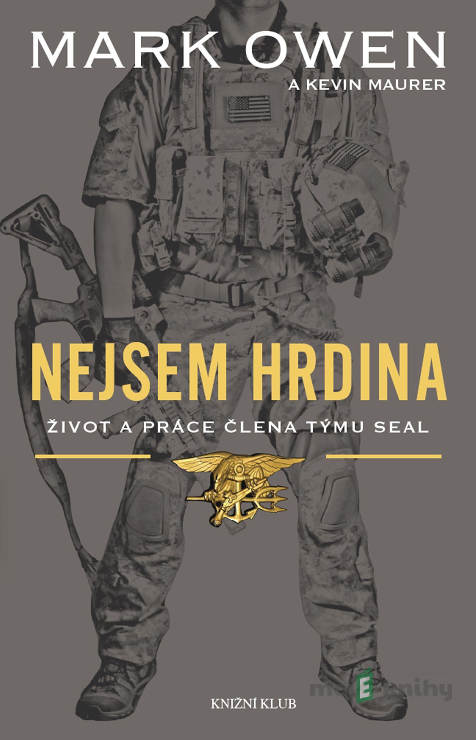 Nejsem hrdina - Mark Owen Nejsem hrdina - Mark Owen