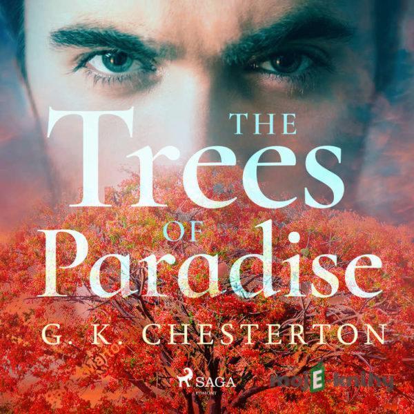 The Trees of Pride (EN) - G. K. Chesterton