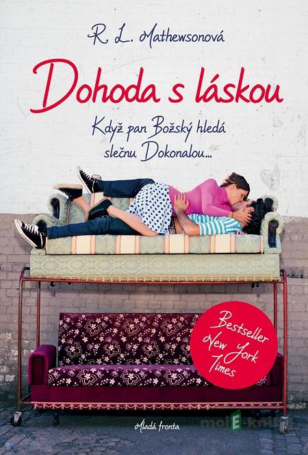 Dohoda s láskou - R.L. Mathewson Dohoda s láskou - R.L. Mathewson
