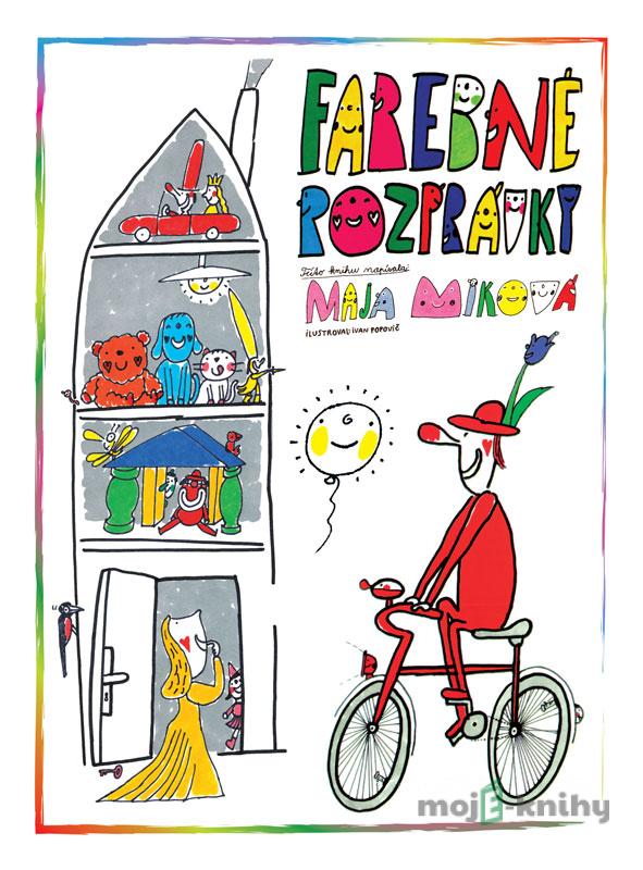Farebné rozprávky - Mária Miková Farebné rozprávky - Mária Miková