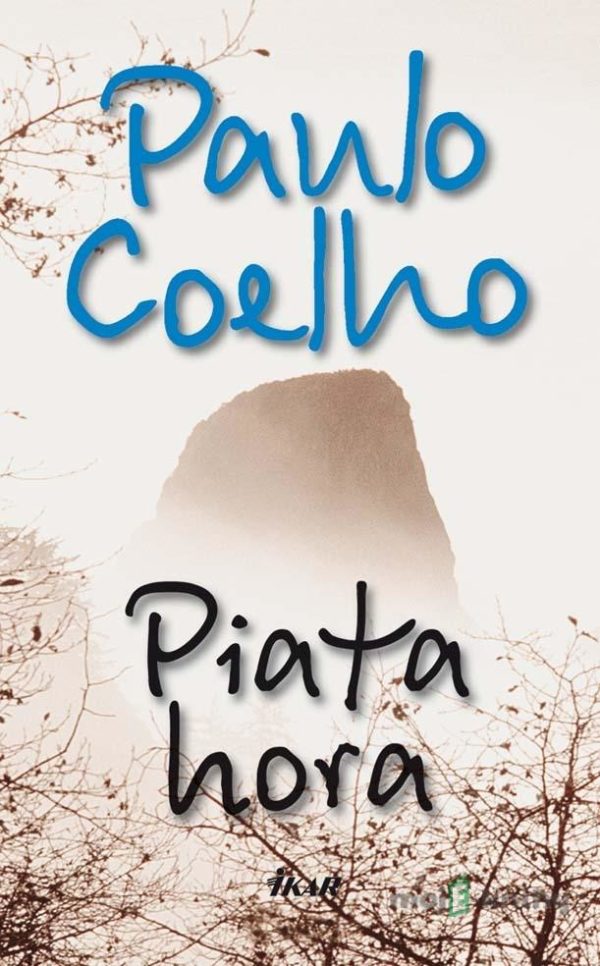 Piata hora - Paulo Coelho