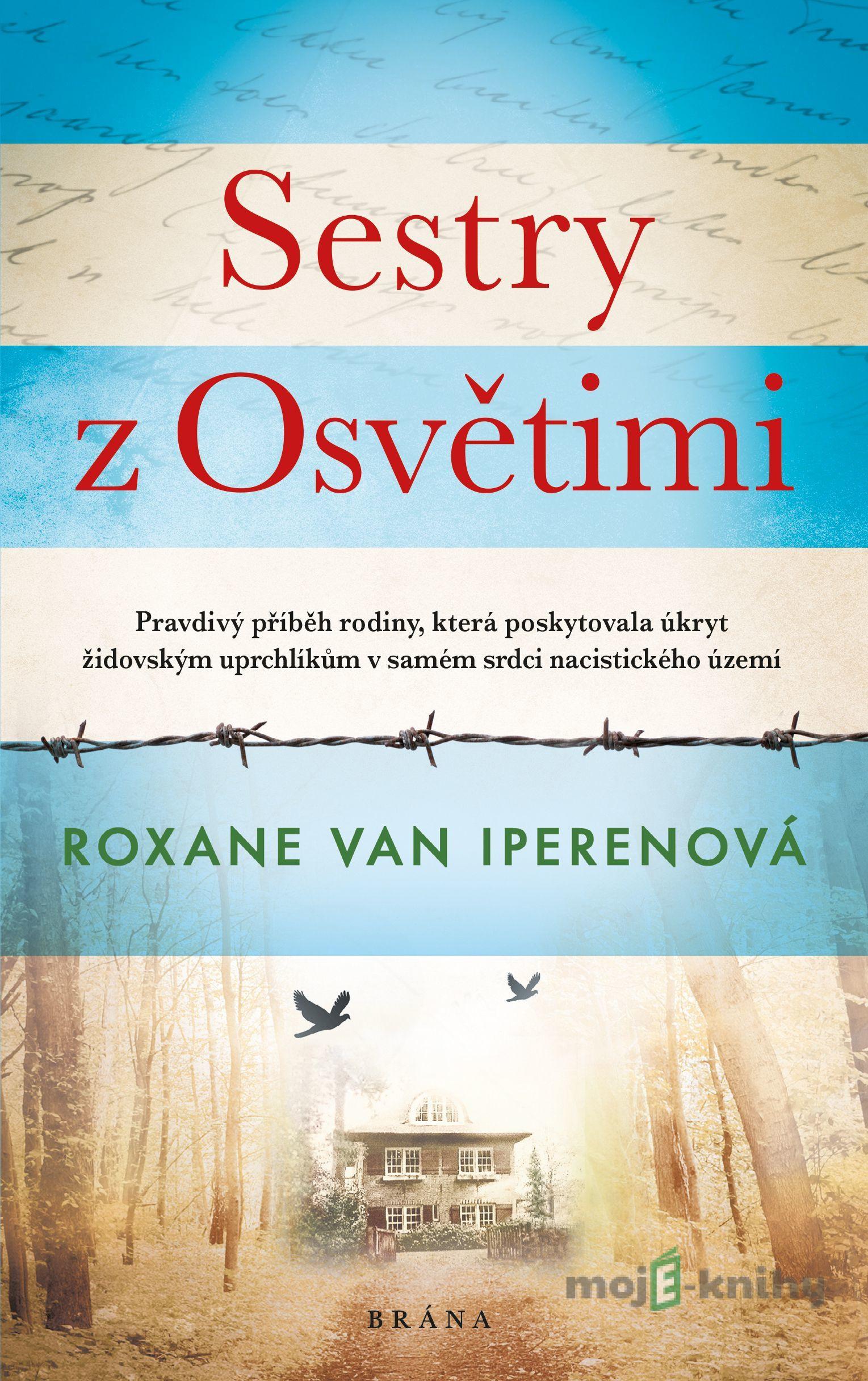 Sestry z Osvětimi - Roxane van Iperen Sestry z Osvětimi - Roxane van Iperen