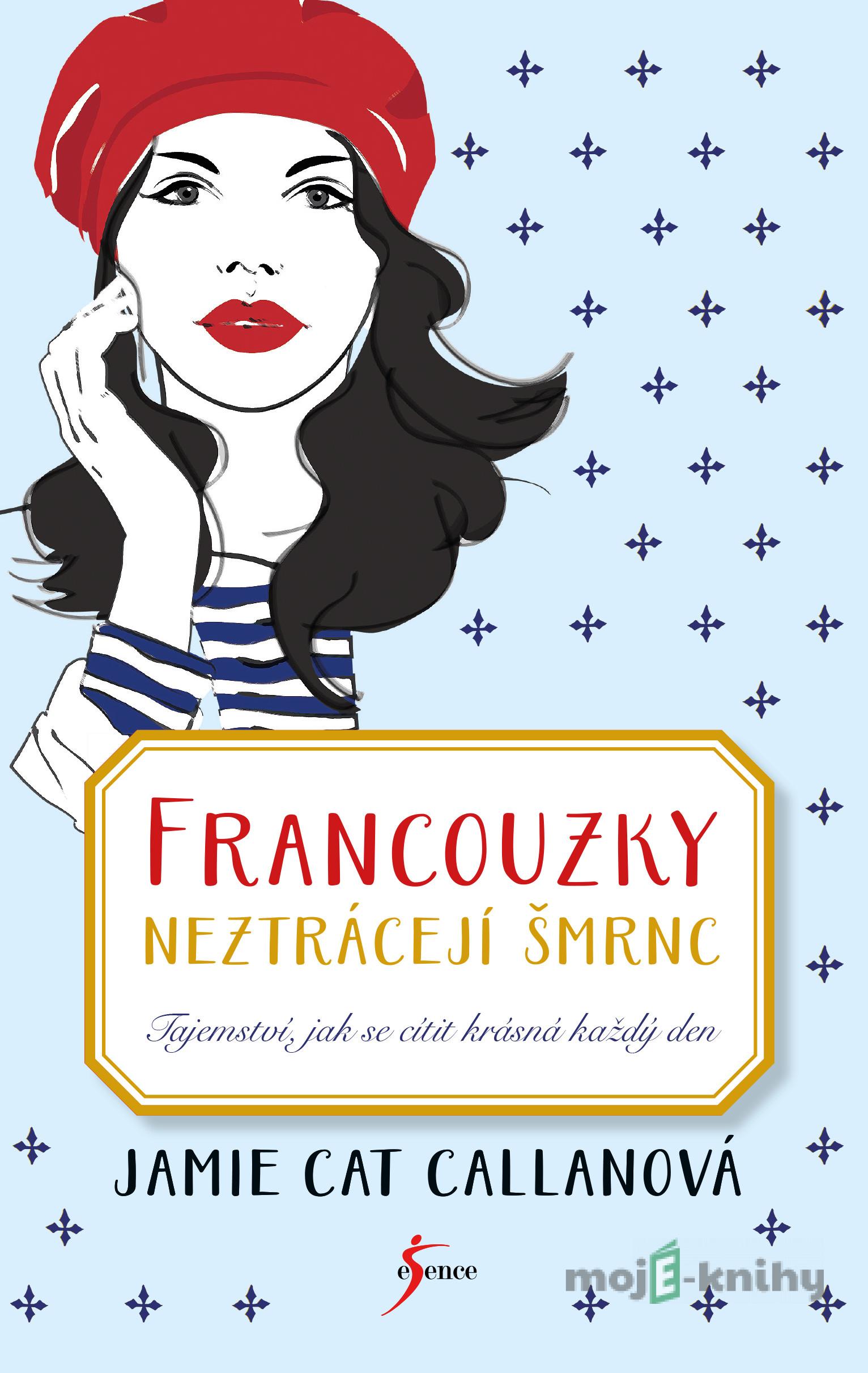 Francouzky neztrácejí šmrnc - Jamie Cat Callan Francouzky neztrácejí šmrnc - Jamie Cat Callan