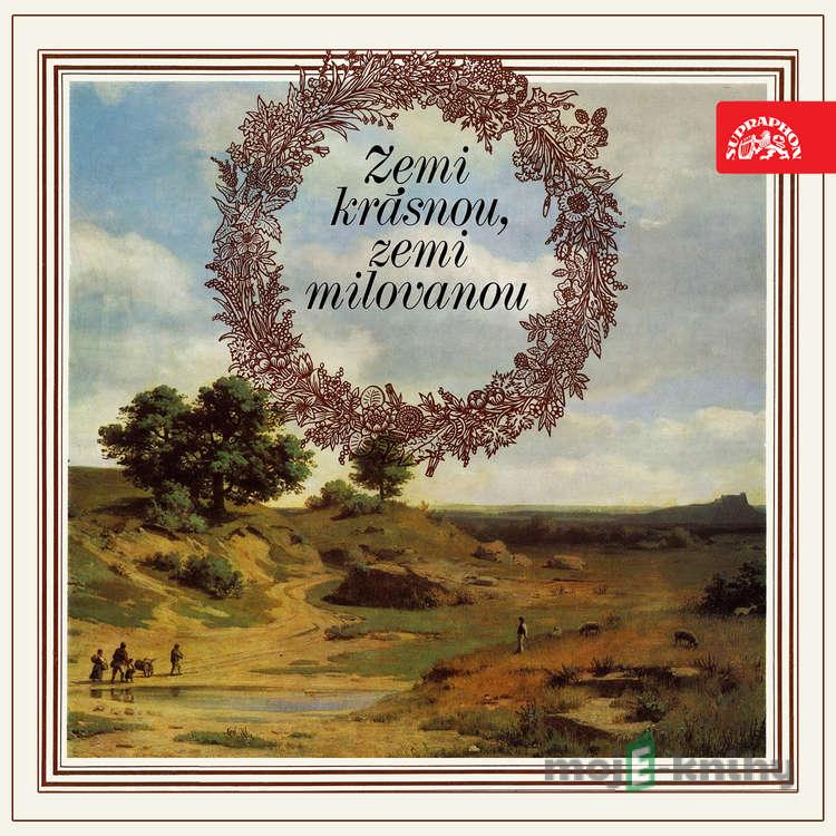 Zemi krásnou, zemi milovanou - Petr Bezruč,Otokar Březina,Viktor Dyk,Karel Jaromír Erben,František Halas,František Hrubín,Vladimír Holan,Karel Hynek Mácha,Jan Neruda,Stanislav Kostka Neumann,Vítězslav Nezval,Jiří Orten,Jaroslav Seifert,Josef Václav Sládek,Antonín Sova,Karel Toman,Jaros Zemi krásnou, zemi milovanou - Petr Bezruč,Otokar Březina,Viktor Dyk,Karel Jaromír Erben,František Halas,František Hrubín,Vladimír Holan,Karel Hynek Mácha,Jan Neruda,Stanislav Kostka Neumann,Vítězslav Nezval,Jiří Orten,Jaroslav Seifert,Josef Václav Sládek,Antonín Sova,Karel Toman,Jaros