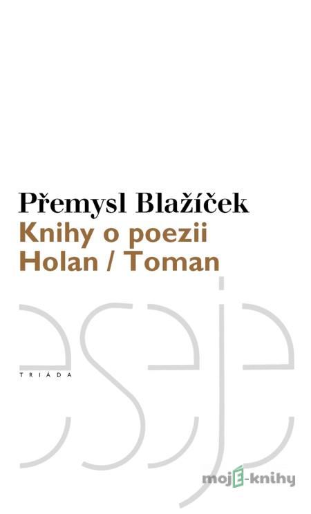Knihy o poezii - Přemysl Blažíček Knihy o poezii - Přemysl Blažíček
