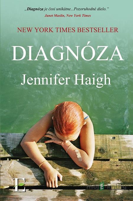 Diagnóza - Jennifer Haigh Diagnóza - Jennifer Haigh