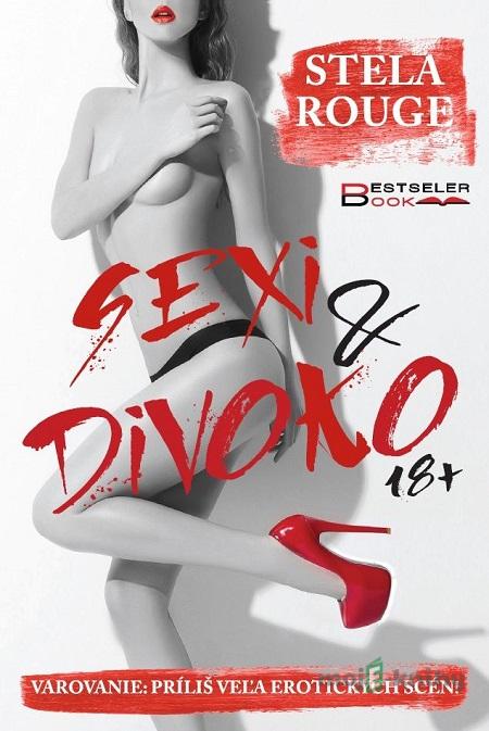 Sexi a divoko - Stela Rouge Sexi a divoko - Stela Rouge