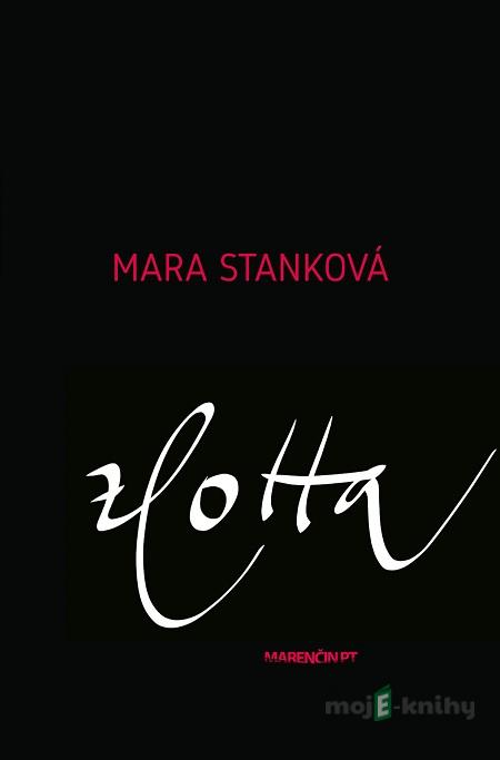 zLotta - Mara Stanková zLotta - Mara Stanková