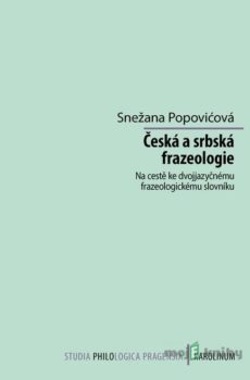 Česká a srbská frazeologie - Snežana Popovićová