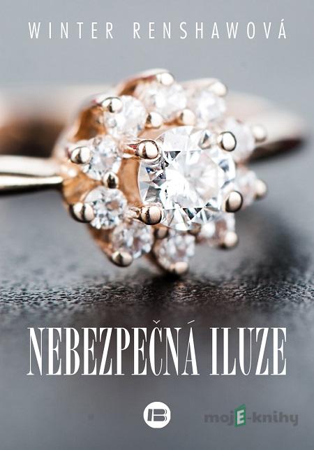 Nebezpečná iluze - Winter Renshaw Nebezpečná iluze - Winter Renshaw