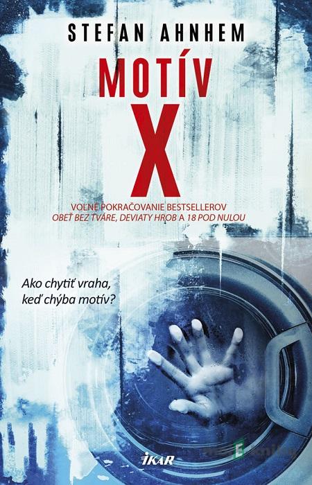 Motív X - Stefan Ahnhem Motív X - Stefan Ahnhem