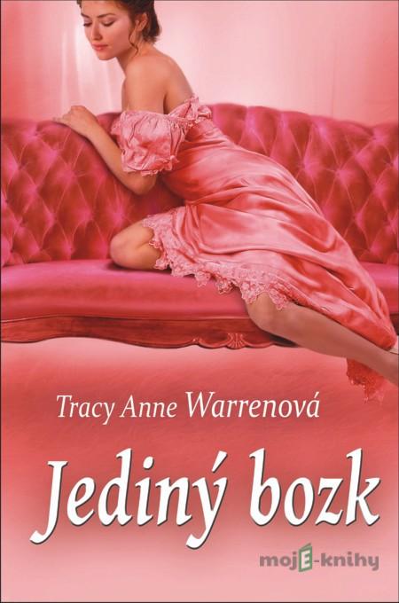 Jediný bozk - Tracy Anne Warrenová Jediný bozk - Tracy Anne Warrenová