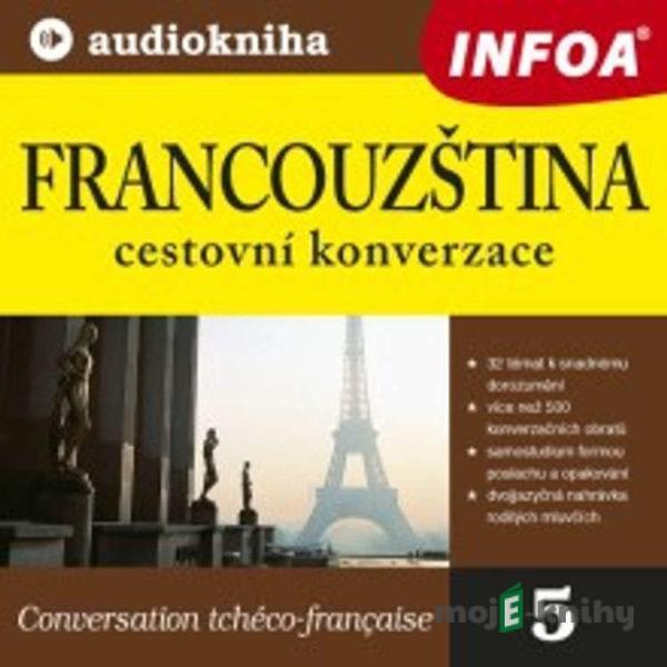 Francouzština - cestovní konverzace - Rôzni Autori