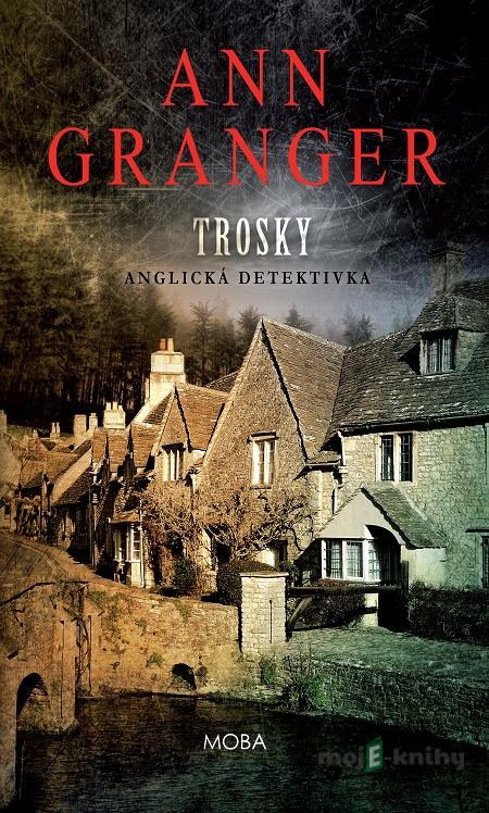 Trosky - Ann Granger Trosky - Ann Granger
