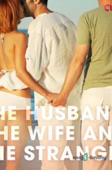 The Husband, the Wife and the Stranger (EN) - Cupido And Others