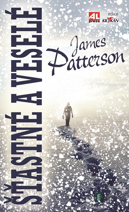 Šťastné a veselé - James Patterson Šťastné a veselé - James Patterson