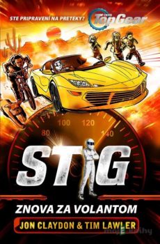 Top Gear: Stig znova za volantom - Tim Lawler, Jon Claydon