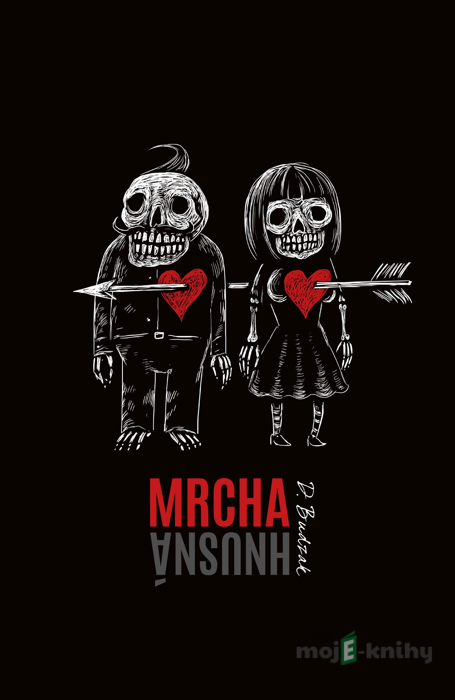 Mrcha hnusná - D. Budzak Mrcha hnusná - D. Budzak