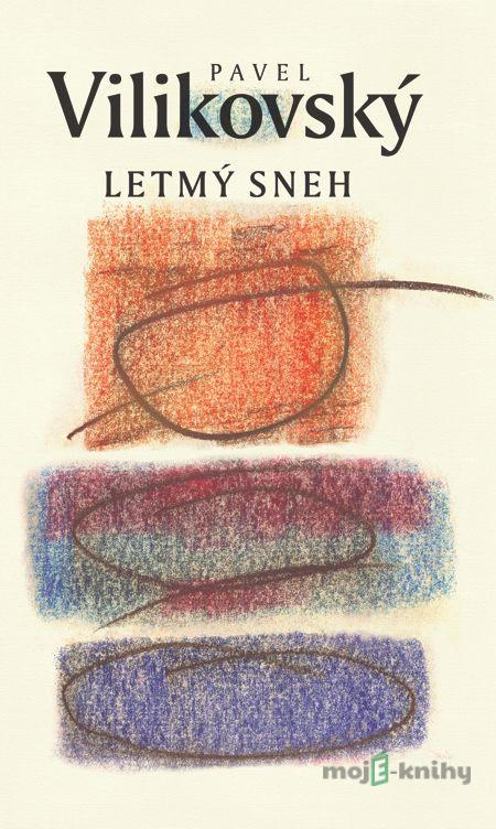 Letmý sneh - Pavel Vilikovský Letmý sneh - Pavel Vilikovský
