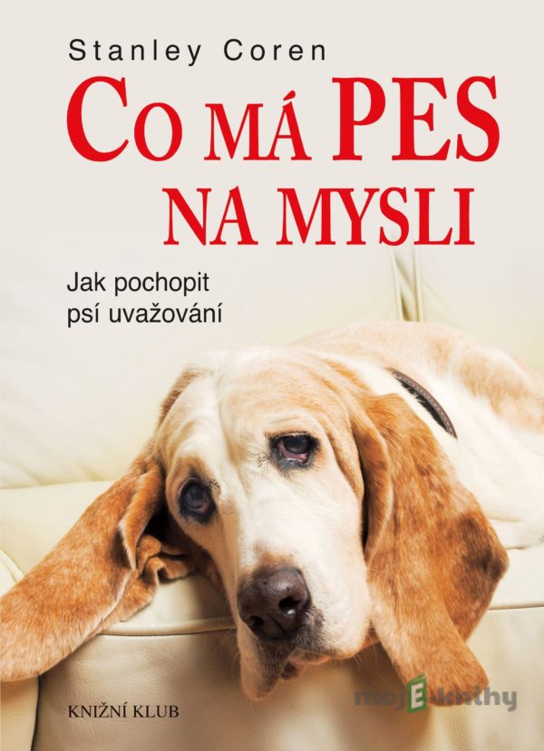 Co má pes na mysli - Stanley Coren