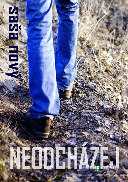 Neodcházej - Saša Nový Neodcházej - Saša Nový