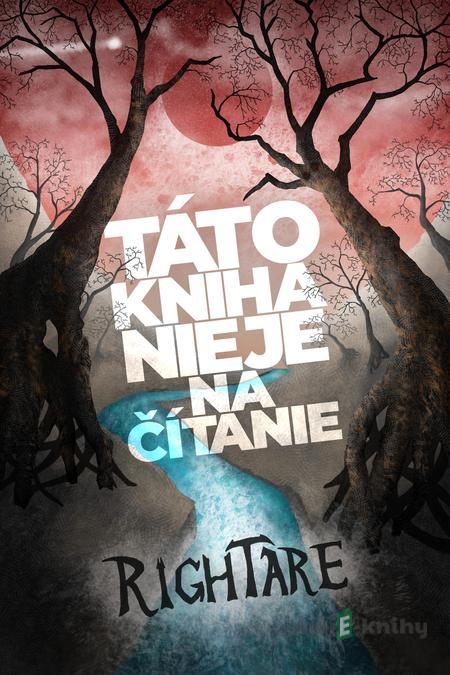 Táto kniha nie je na čítanie - Ľuboš Rightare Táto kniha nie je na čítanie - Ľuboš Rightare