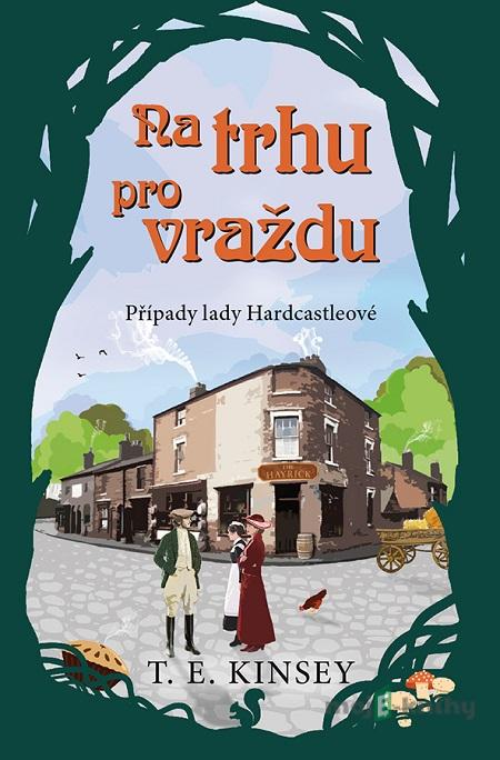 Na trhu pro vraždu - T.E. Kinsey Na trhu pro vraždu - T.E. Kinsey