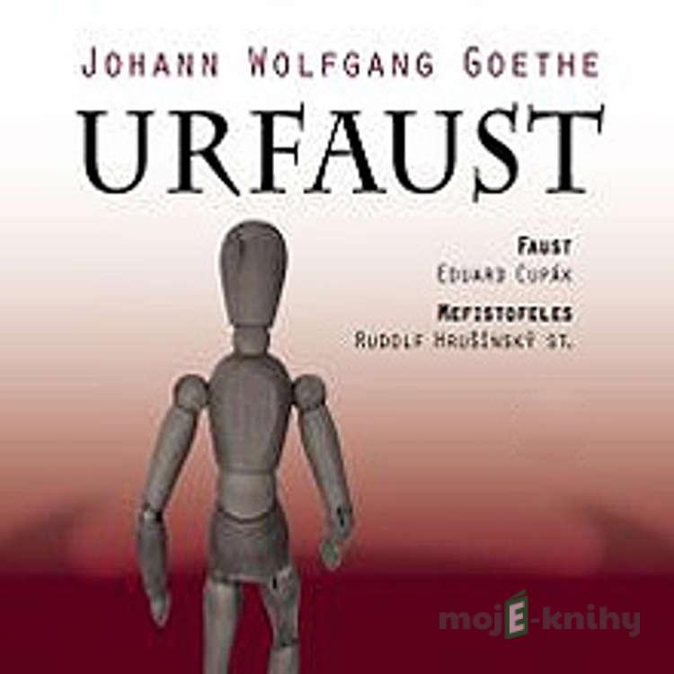 Urfaust - Johann Wolfgang Goethe Urfaust - Johann Wolfgang Goethe