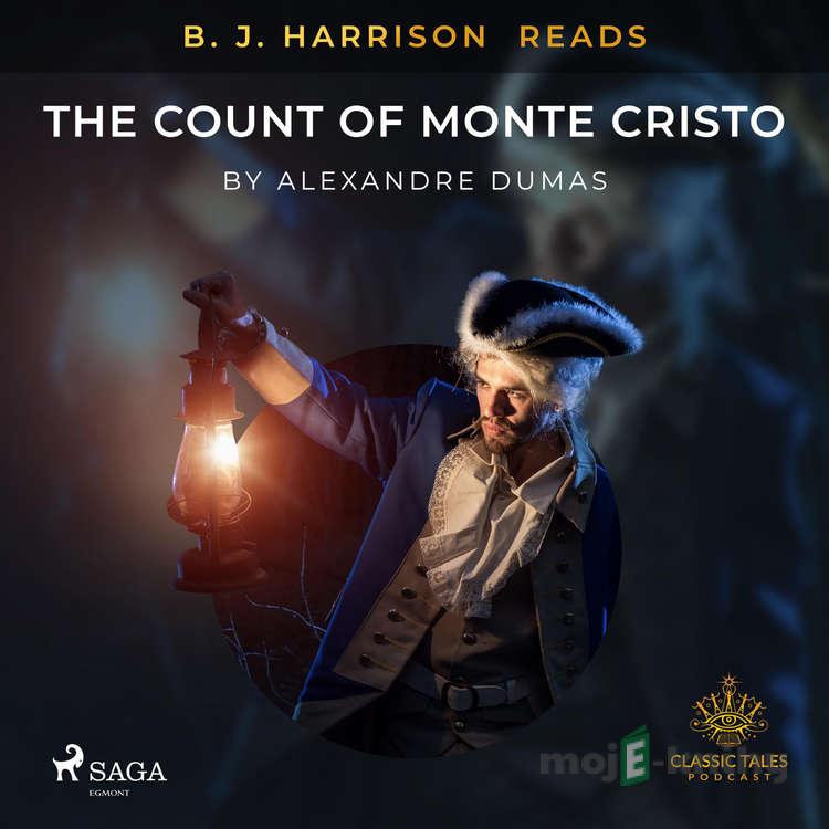 B. J. Harrison Reads The Count of Monte Cristo (EN) - Alexandre Dumas B. J. Harrison Reads The Count of Monte Cristo (EN) - Alexandre Dumas