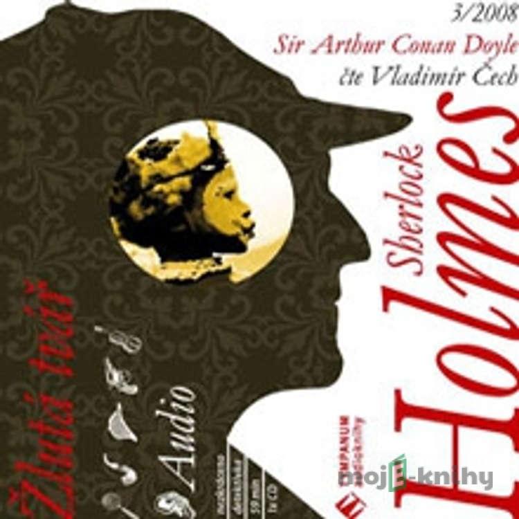 Sherlock Holmes 3 – Žlutá tvář - Arthur Conan Doyle Sherlock Holmes 3 – Žlutá tvář - Arthur Conan Doyle