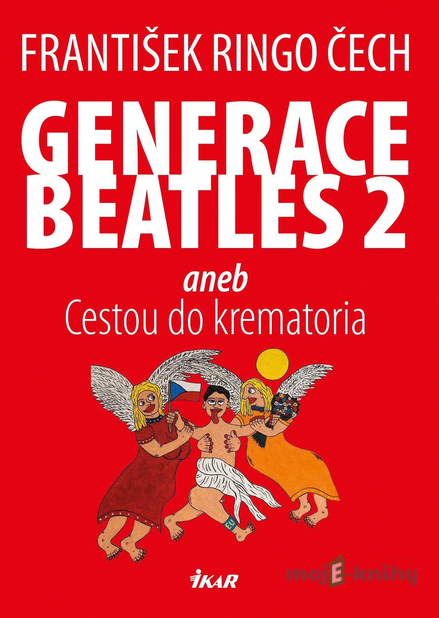Generace Beatles 2 - František Ringo Čech Generace Beatles 2 - František Ringo Čech