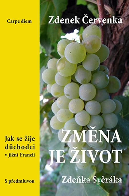 Změna je život - Zdenek Červenka Změna je život - Zdenek Červenka