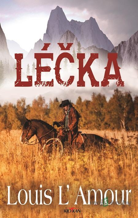 Léčka - Louis L'Amour Léčka - Louis L'Amour