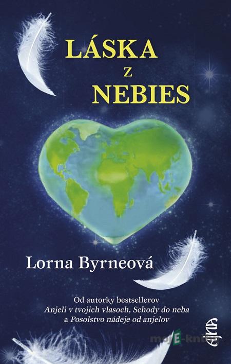 Láska z nebies - Lorna Byrne Láska z nebies - Lorna Byrne