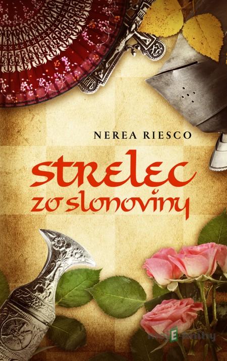Strelec zo slonoviny - Nerea Riesco Strelec zo slonoviny - Nerea Riesco