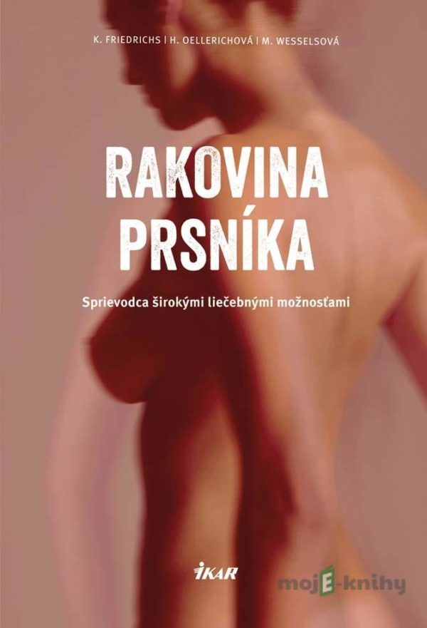 Rakovina prsníka - Kay Friedrichs, H.Oellerich, M.Wessels