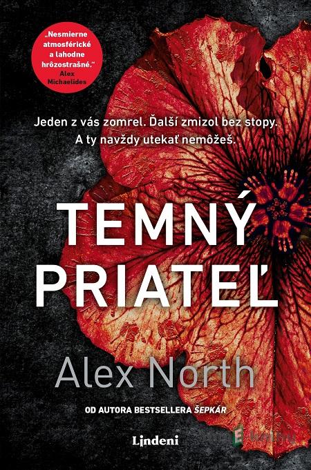 Temný priateľ - Alex North Temný priateľ - Alex North