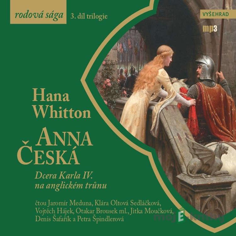 Anna Česká - Hana Whitton Anna Česká - Hana Whitton