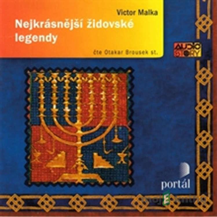 Nejkrásnější židovské legendy - Victor Malka Nejkrásnější židovské legendy - Victor Malka