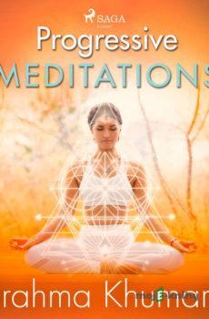 Progressive Meditations (EN) - Brahma Khumaris
