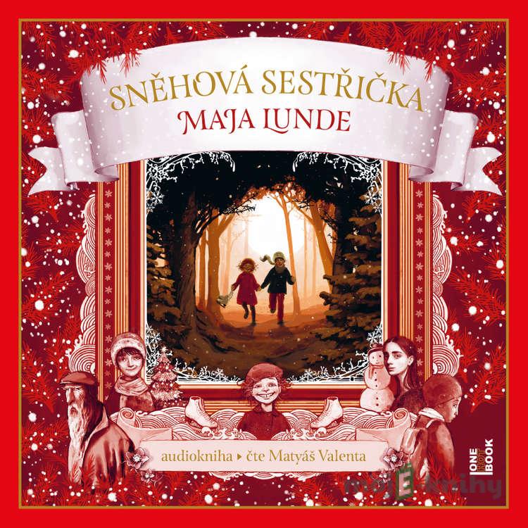 Sněhová sestřička - Maja Lunde Sněhová sestřička - Maja Lunde