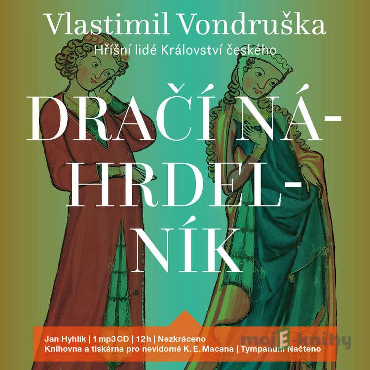 Dračí náhrdelník - Vlastimil Vondruška Dračí náhrdelník - Vlastimil Vondruška