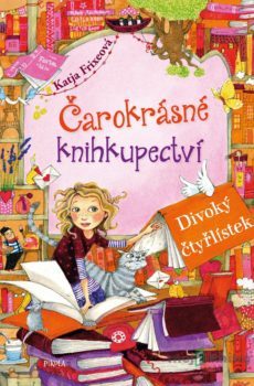 Divoký čtyřlístek (Čarokrásné knihkupectví 4) - Katja Frixe