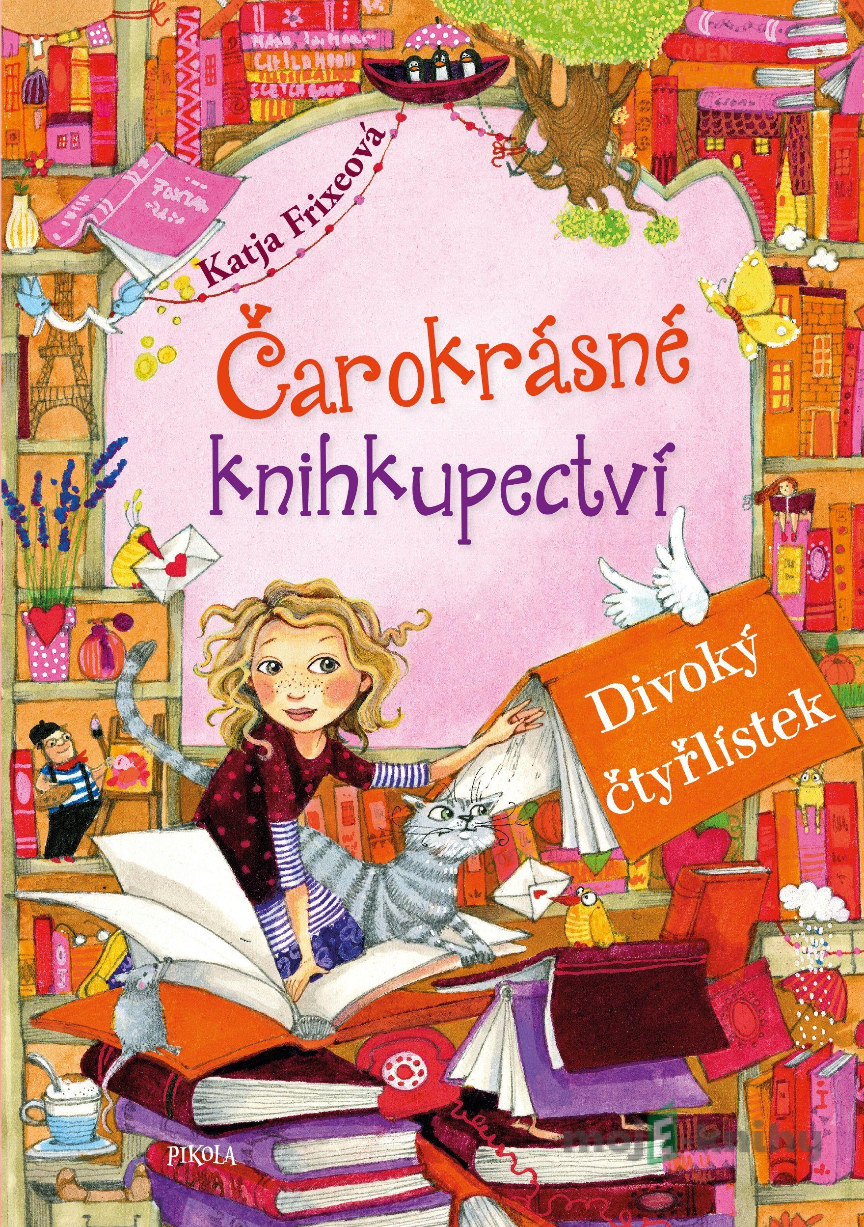 Divoký čtyřlístek (Čarokrásné knihkupectví 4) - Katja Frixe Divoký čtyřlístek (Čarokrásné knihkupectví 4) - Katja Frixe