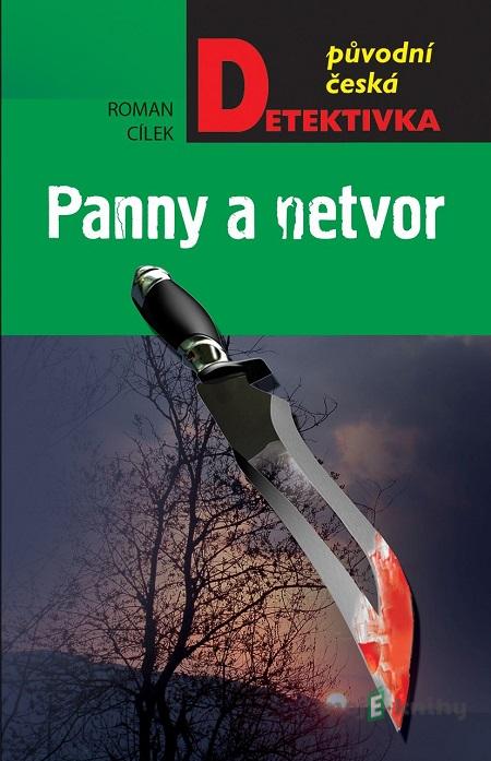 Panny a netvor - Roman Cílek Panny a netvor - Roman Cílek