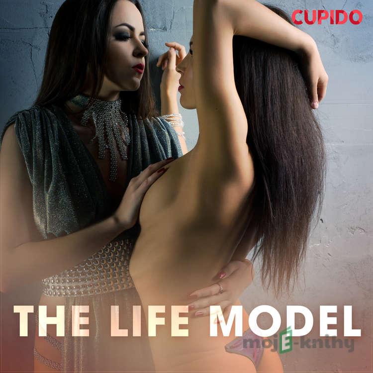 The Life Model (EN) - Cupido And Others The Life Model (EN) - Cupido And Others