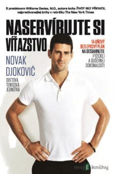 Naservírujte si víťazstvo - Novak Djokovič