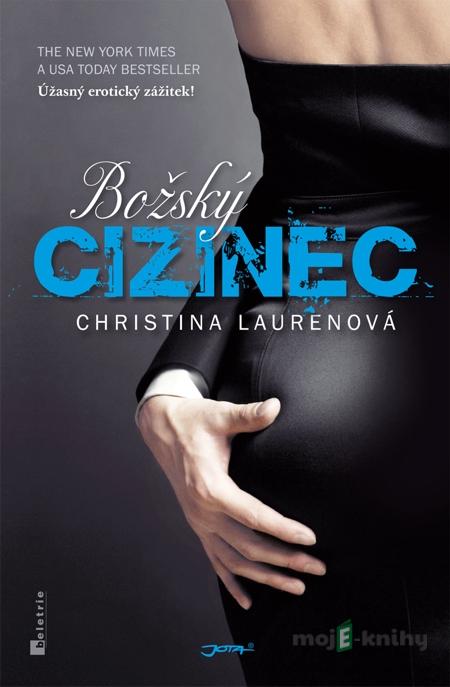 Božský cizinec - Christina Laurenová Božský cizinec - Christina Laurenová