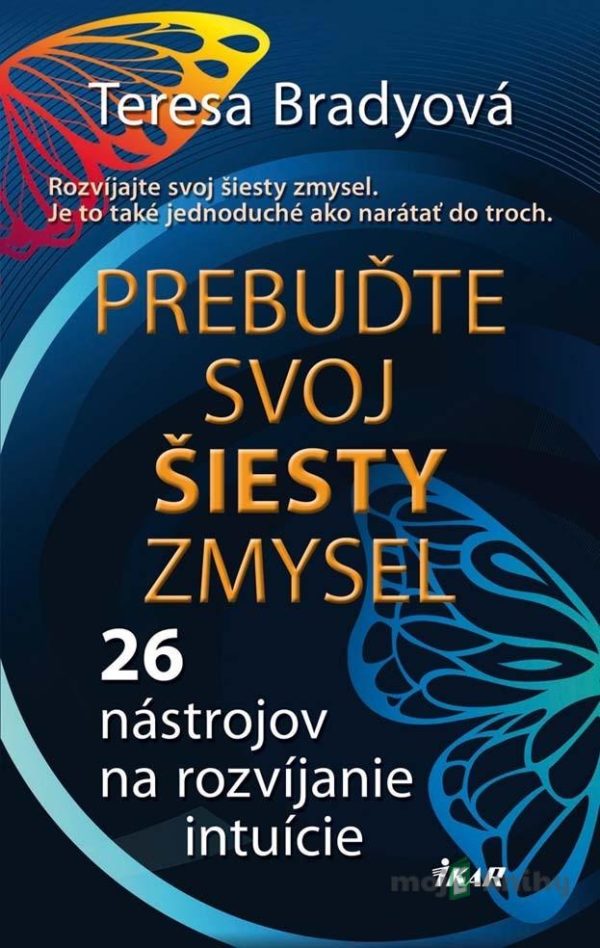 Prebuďte svoj šiesty zmysel - Teresa Bradyová